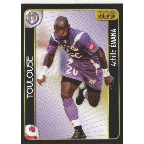 N° 473 - Stickers Image Vignette - Panini - Foot 2008 - Achile Emana - Top Joueur - Toulouse