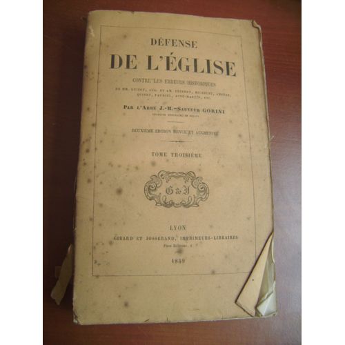 Défense De L'eglise Contre Les Erreurs Historiques - Tome Troisième - Deuxième Édition Revue Et Augmentée