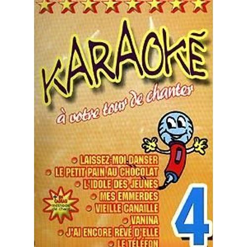Karaoké A Votre Tour N° 4
