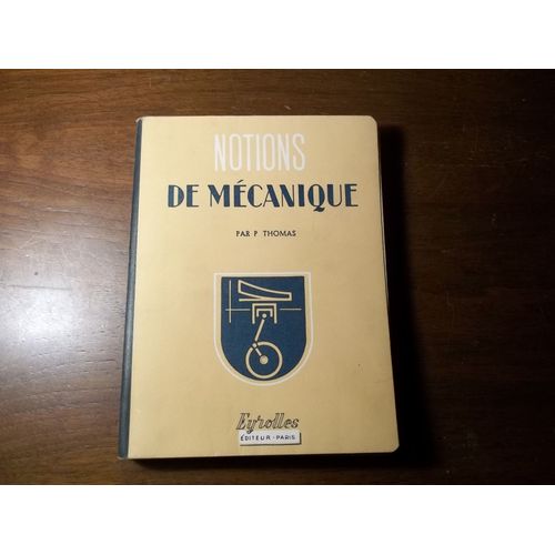 Notions De Mecanique - Thomas, P (1955)