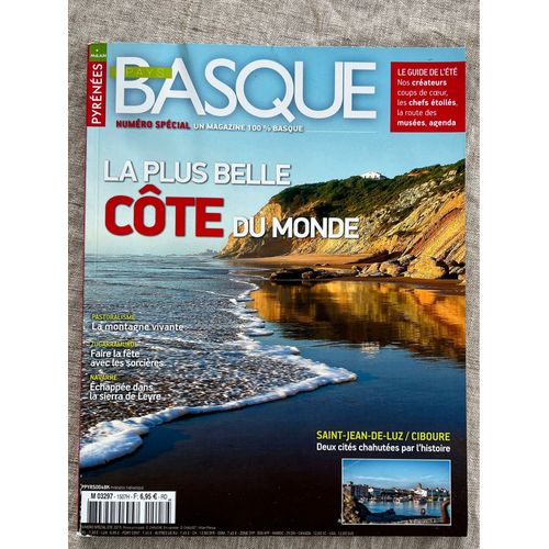 Pyrénées Magazine. No 1507 H .Pays Basque Numéro Spécial. La Plus Belle Côte Du Monde.