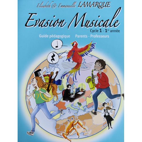 Evasion Musicale Cycle 1 Guide Pédagogique Parents Professeur