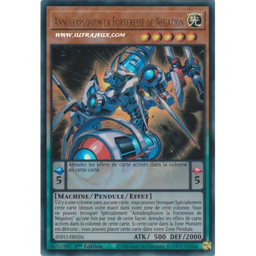 Yu Gi Oh Info Fr026 Annulexplosion La Forteresse De Négation Ultra Rare