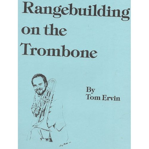 Rangebuilding On The Trombone - Tom Ervin - Edition 1993