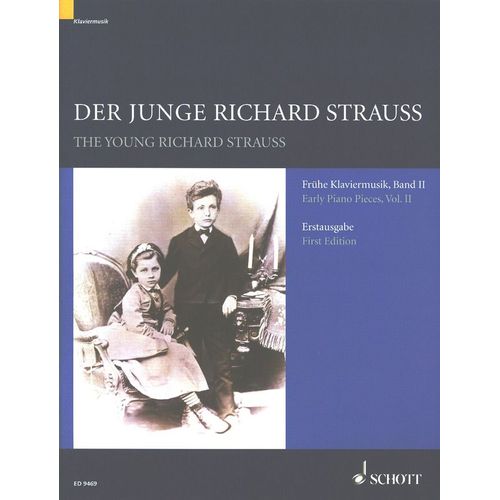 Der Junge Richard Strauss Fruhe Klaviermusik, The Young Band Ii Early Piano Pièces Vol Ii First Edition