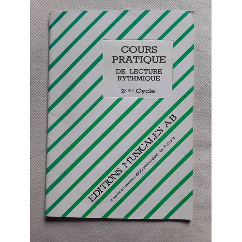 Cours Pratique De Lecture Rythmique 2ème Cycle