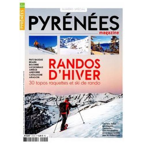 Pyrénées Magazine Numéro Spécial Randos D'hiver
