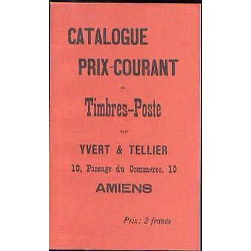 Catalogue Prix-Courant De Timbres-Poste 1897