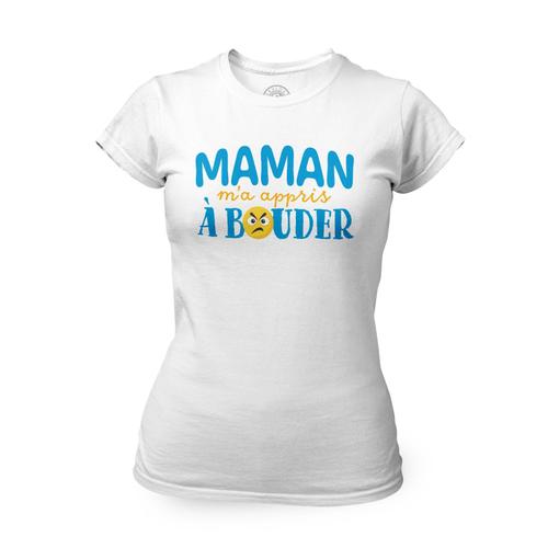 T-Shirt Femme Col Rond Maman M'a Appris À Bouder Blague Humour