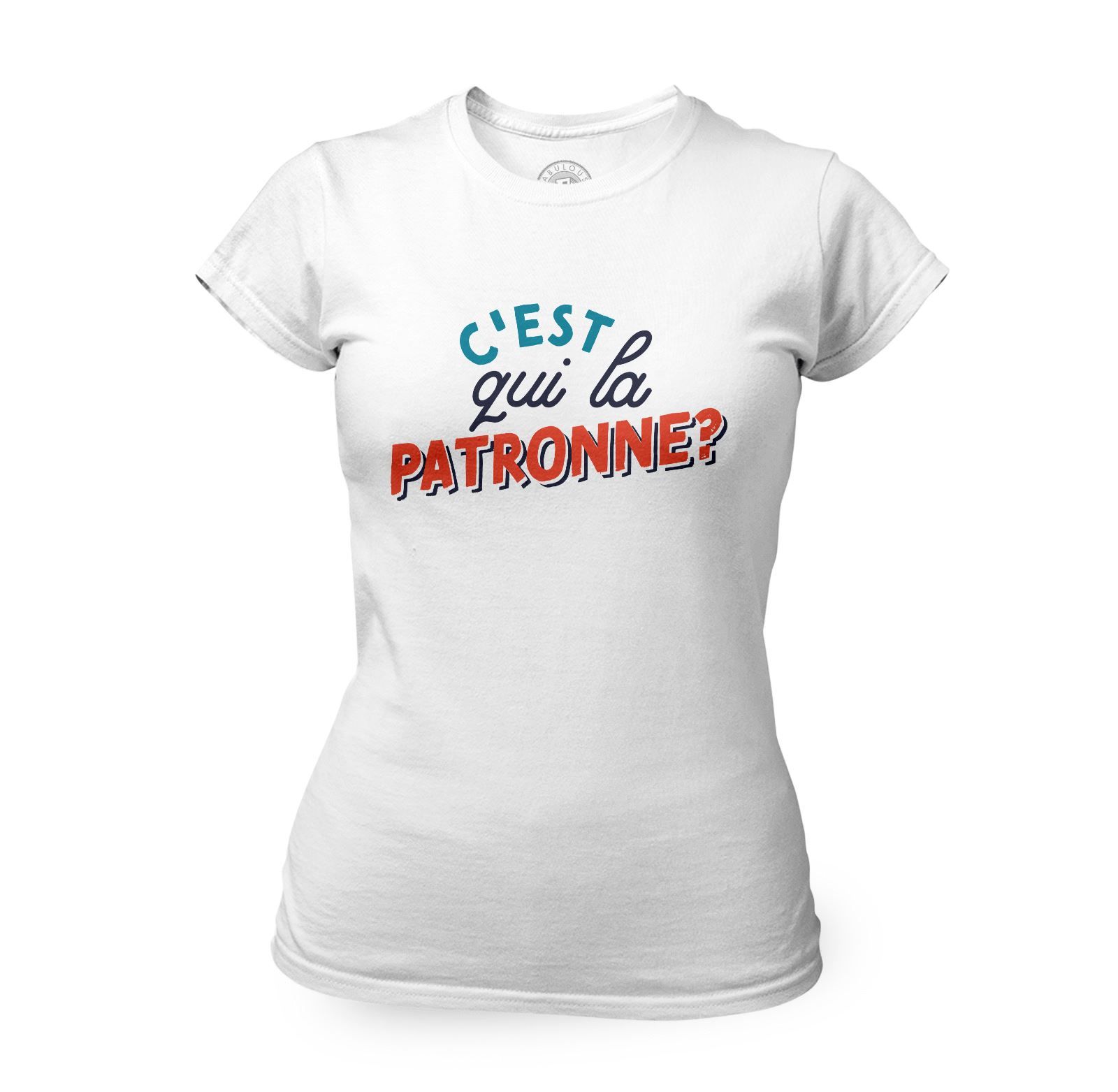 T-SHIRT humoristique C'est qui le Patron