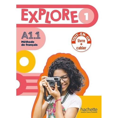 Explore 1 A1.1 - Livre De L'elève + Cahier D'activités