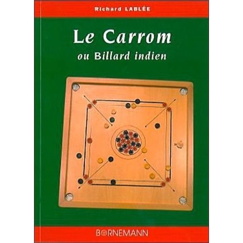 Le Carrom Ou Billard Indien - Règles Et Pratique