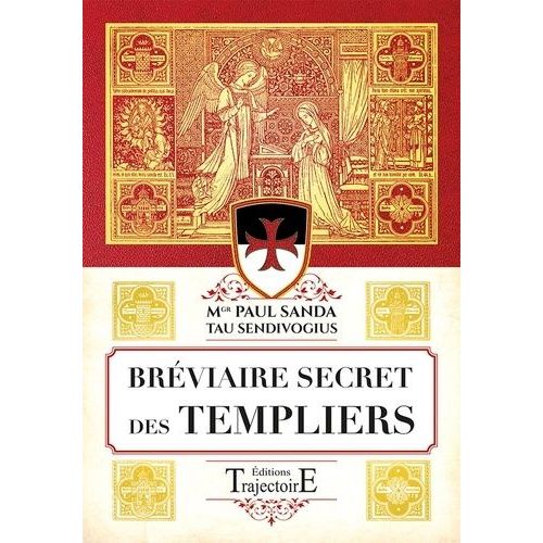 Bréviaire Secret Des Templiers