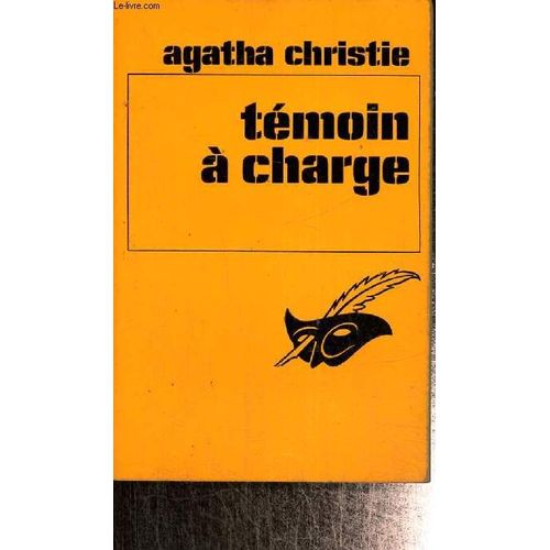 Témoin À Charge - Huit Nouvelles Inédites (Collection Le Masque, N°1084)
