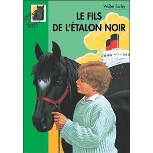 La Bibliothèque Verte Le Fils De L'étalon Noir
