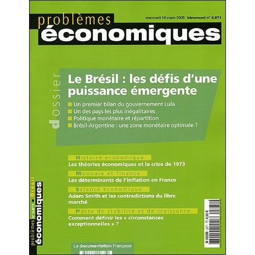 Problèmes Économiques N° 2871, 16 Mars 2005 - Le Brésil : Les Défis D' Une Puissance Emergente