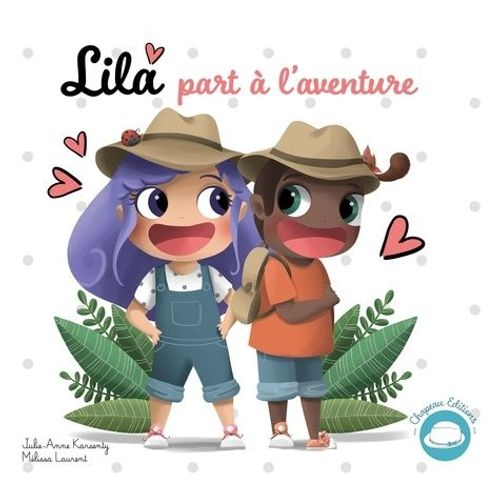 Lila Part À L'aventure
