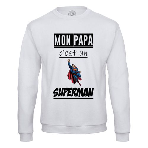 Sweat Shirt Homme Mon Papa Est Un Superman Pere Super Hero