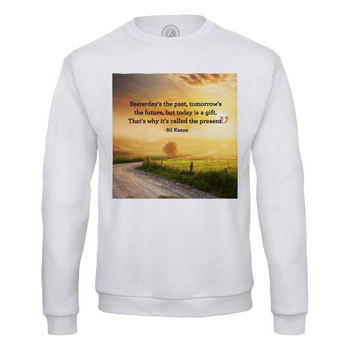 Sweat Shirt Homme Bil Keane Past Present Future Citation Inspirante Motivation