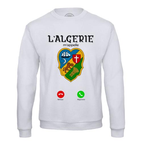 Sweat Shirt Homme L'algérie M'appelle Culture Voyage Alger