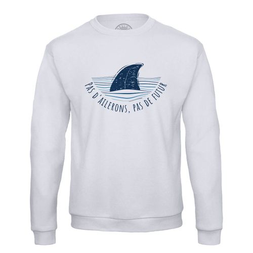 Sweat Shirt Homme Pas D'ailerons, Pas De Futur Écologie Mer Requin