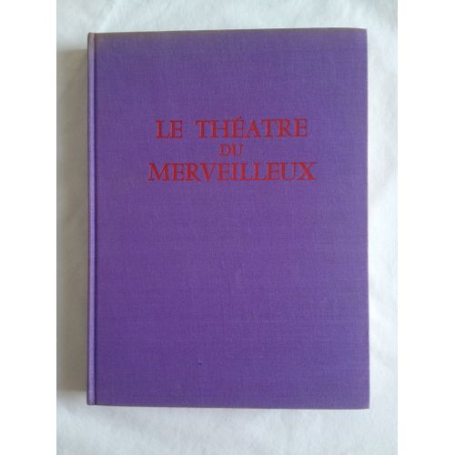 Le Théâtre Du Merveilleux