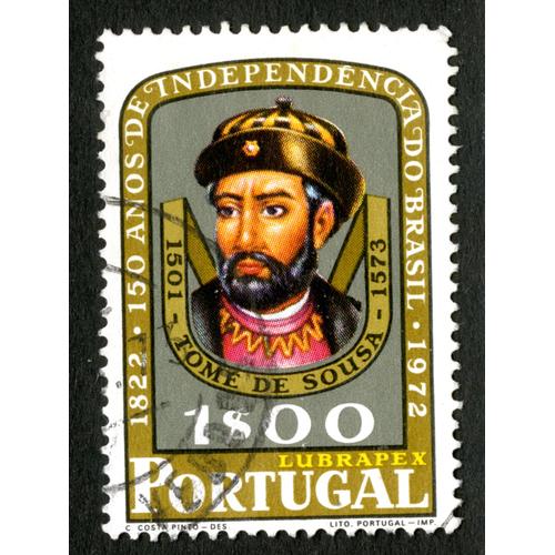 Timbre Oblitéré Portugal, Lubrapex, Tome De Sousa 1501-1573, 1822 - 150 Anos De Independencia Do Brasil, 1972, 1s00