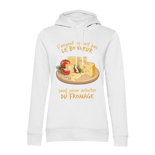 Sweat À Capuche Plateau De Fromage - L'argent Ne Fait Pas Le Bonheur