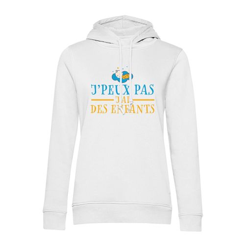 Sweat À Capuche J'peux Pas J'ai Des Enfants Famille Papa Maman