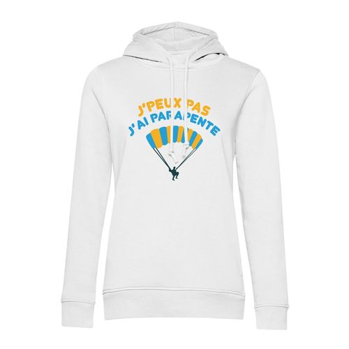 Sweat À Capuche J'peux Pas J'ai Parapente Nature Vol Outdoor