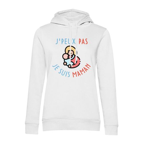 Sweat À Capuche J'peux Pas Je Suis Maman Mère Enfant Bébé