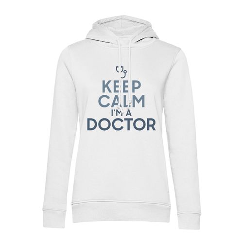 Sweat À Capuche Keep Calm I'm A Doctor Parodie Métier Docteur