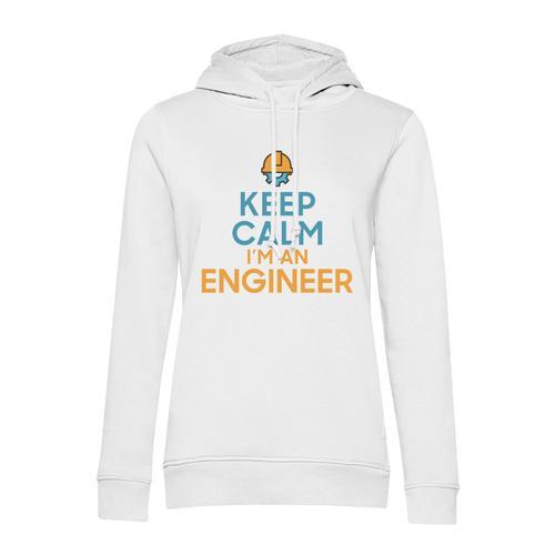 Sweat À Capuche Keep Calm I'm An Engineer Parodie Métier Job Ingénieur