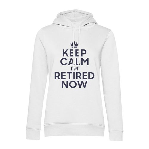 Sweat À Capuche Keep Calm I'm Retired Now Parodie Angleterre Retraite