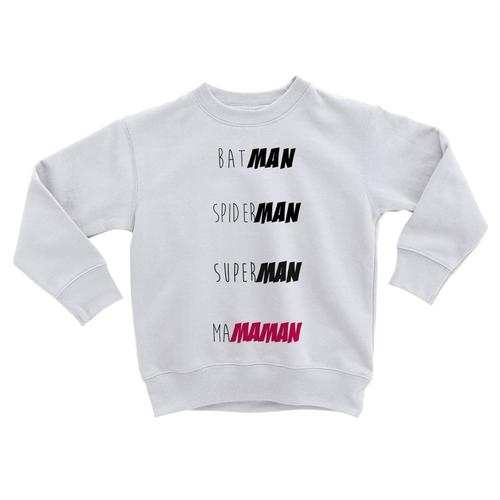 Sweatshirt Enfant Batman Superman Spiderman Ma Maman Humour Super Mere