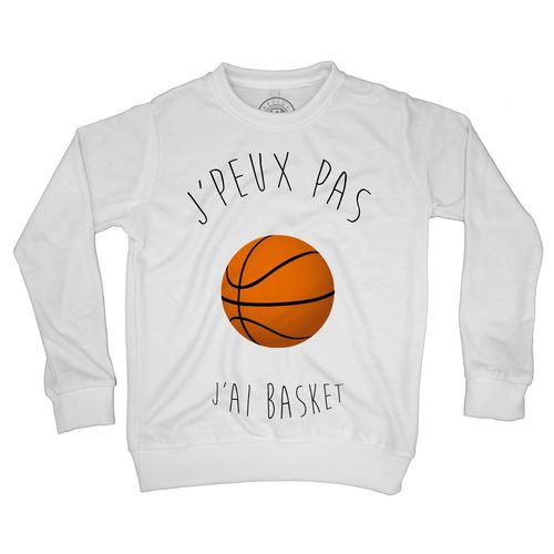 Sweat Shirt Enfant J'peux Pas J'ai Basket Ballon De Basket-Ball Humour Rigolo Fun