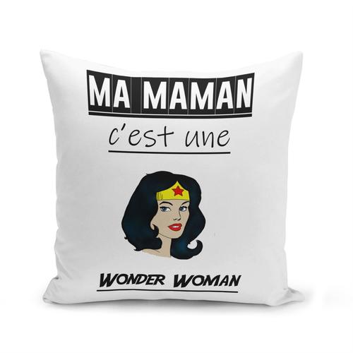 Housse De Coussin 40x40 Cm Ma Maman C'est Une Wonder Woman Mere Super Hero