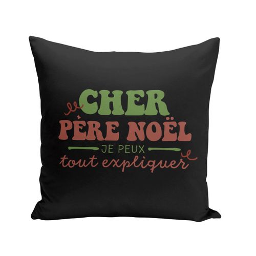 Housse De Coussin 40x40 Cm Cher Père Noel Je Peux Tout Expliquer Noel Hiver Cadeau