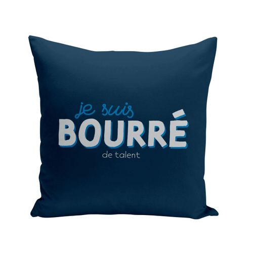 Housse De Coussin 40x40 Cm Je Suis Bourré (De Talent) Humour Alcool France