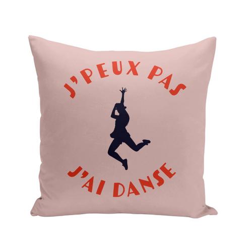 Housse De Coussin 40x40 Cm J'peux Pas J'ai Danse Hip Hop Salsa Classique