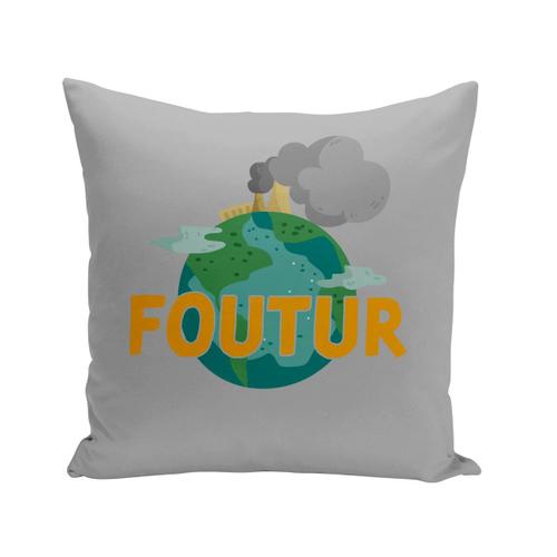 Coussin 40x40 Cm Foutur Ecologie Futur Nature Planète