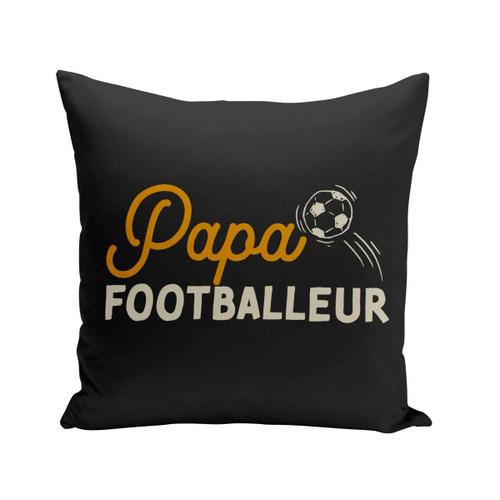 Coussin 40x40 Cm Papa Footballeur Sport Football Ballon Père