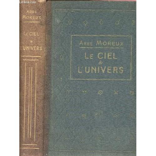 Le Ciel Et L Univers - Astronomie Moderne