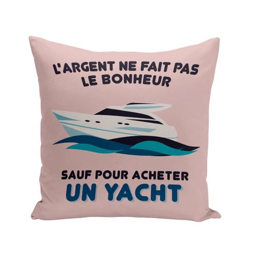Coussin 40x40 Cm Yacht - L'argent Ne Fait Pas Le Bonheur Luxe Bateau