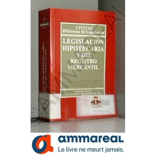 Legislacion Hipotecaria Y Del Registro Mercantil