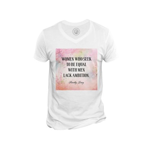 T-Shirt Homme Col V Timothy Leary Women Ambition Citation Inspirante Motivation
