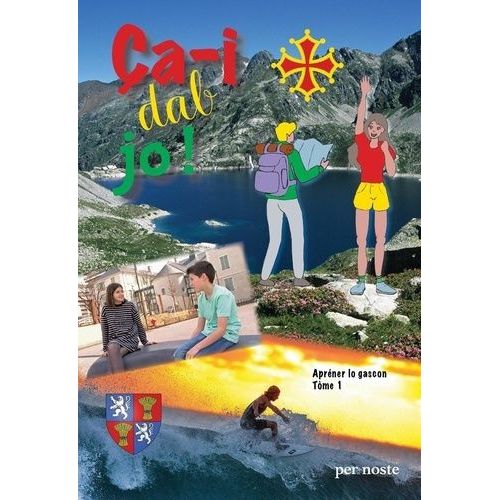 Ça-I Dab Jo ! - Tòme 1, Aprénerlo Gascon