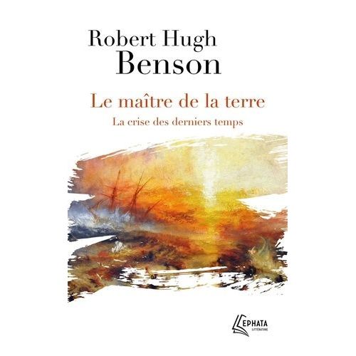 Le Maître De La Terre - La Crise Des Derniers Temps