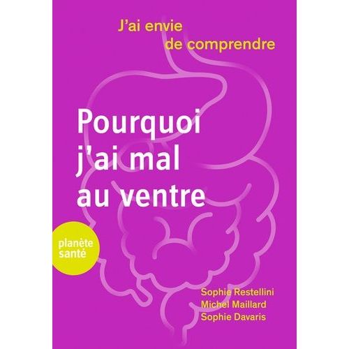 Pourquoi J'ai Mal Au Ventre