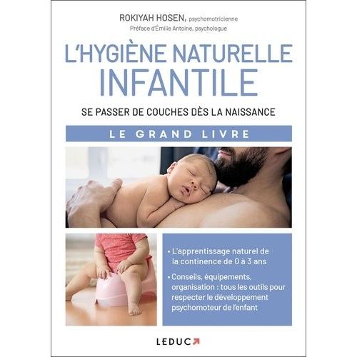 L'hygiène Naturelle Infantile - Le Grand Livre